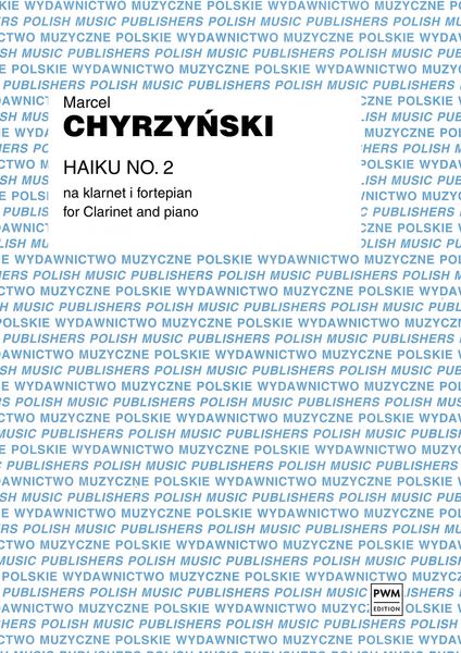 Haiku No. 2 : For Clarinet and Piano (2016).