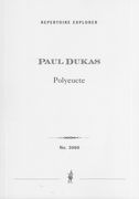 Polyeucte : Ouverture Pour la Tragédie De Corneille.