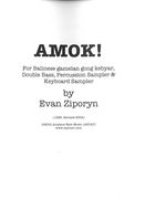 Amok! : For Balinese Gamelan Gong Kebyar, Double Bass, Perc. Sampler and Keyboard Sampler.