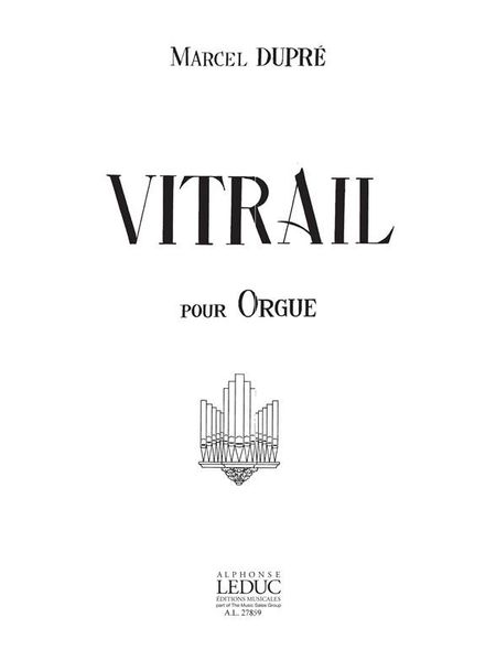 Vitrail, Op. 65 : For Organ.