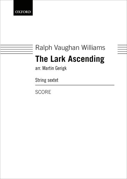 Lark Ascending : For String Sextet / arranged by Martin Gerigk.