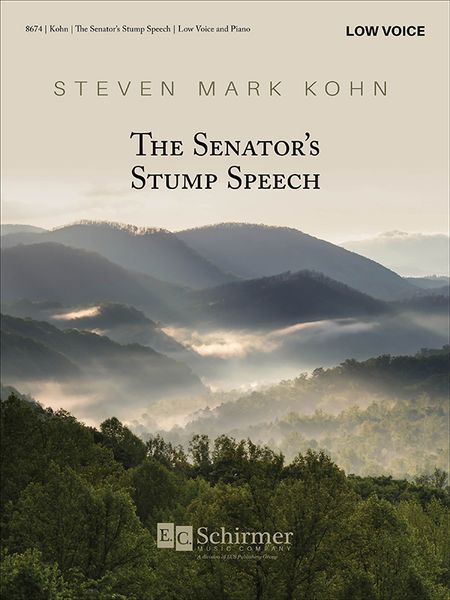 Senator's Stump Speech : A Concert Aria For Low Voice and Piano.