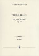 Sir John Falstaff, Op. 60 : Symphonische Dichtung Für Grosses Orchester.