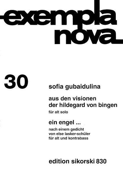 Aus Den Visionen der Hildegard von Bingen : Für Alt Solo; Ein Engel : Für Alt und Kontrabass.