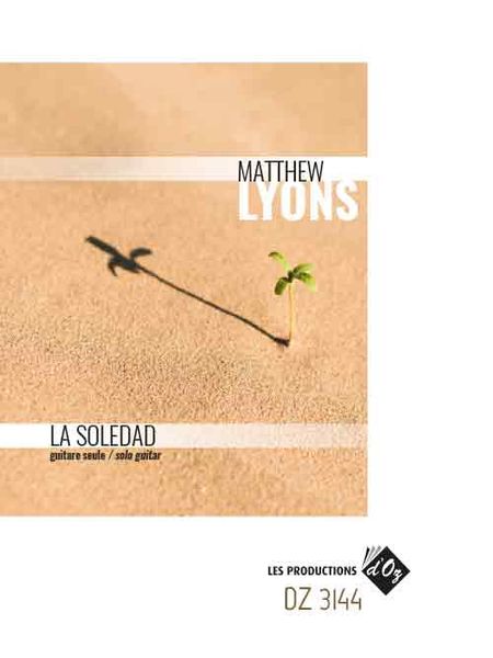 La Soledad : For Solo Guitar.