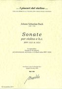 Sonate : Per Violino E B.C., BWV 1021 E BWV 1023 / edited by Alessandro Bares.