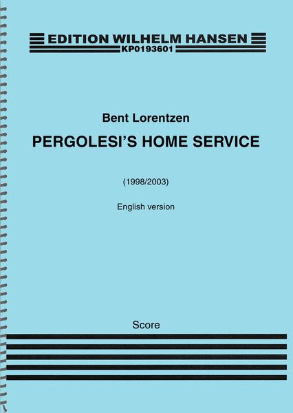 Pergolesi's Home Service (1998/2003) : English Version.
