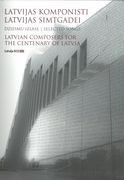 Latvian Composers For The Centenary of Latvia.
