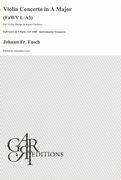 Violin Concerto In A Major, FaWV L:A3 : For Violin, Strings and Basso Continuo.