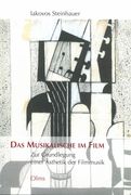 Musikalische Im Film : Zur Grundlegung Einer Ästhetik der Filmmusik.