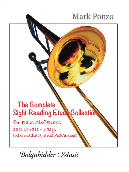 Complete Sight Reading Etude Collection : For Bass Clef Brass.