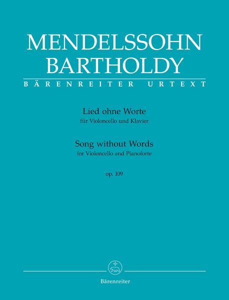 Lied Ohne Worte, Op. 109 : Für Violoncello und Klavier / edited by R. Larry Todd.