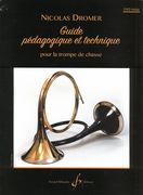 Guide Pédagogique et Technique Pour la Trompe De Chasse.