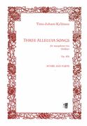 Three Alleluia Songs, Op. 45b : For Saxophone Trio.