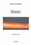 Mondes : Étude Pour Orgue.