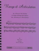 Range of Articulation : For Trumpet / edited by Dominic Derasse.