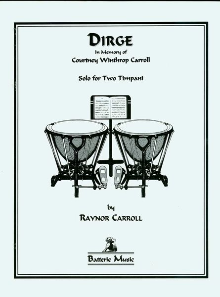 Dirge : Solo For Two Timpani.