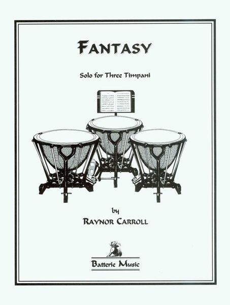 Fantasy : Solo For Three Timpani.