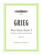Peer Gynt Suite No. 1, Op. 46 : Für Klavier, Violine und Violoncello / arranged by Hans Sitt.