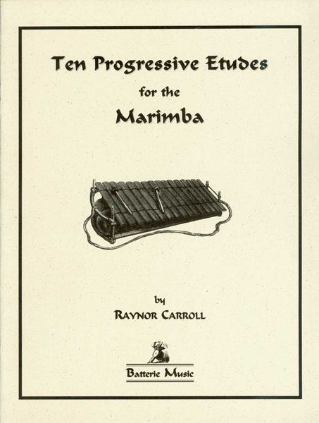 Ten Progressive Etudes : For Marimba.
