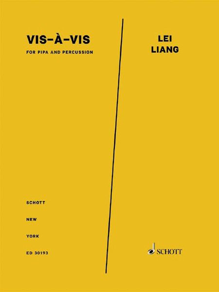 Vis-à-Vis : For Pipa and Percussion.