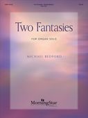 Two Fantasies : For Organ Solo.
