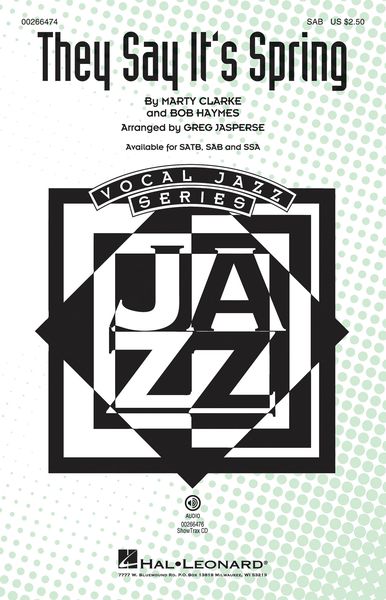 They Say It's Spring : For SAB and Piano / arr. Greg Jasperse.