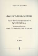 Six String Symphonies (Quintets), Op. 2 / edited by Daniel E. Freeman and James A. Ackerman.