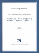 Keyboard Music From The Felanitx Manuscripts, III / edited by Nelson Lee.