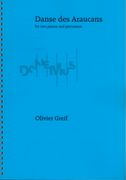 Danse Des Araucans, Op. 89 : For Two Pianos and Percussions (1977).