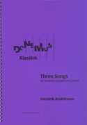 Three Songs : For (Mezzo) Soprano and Piano.