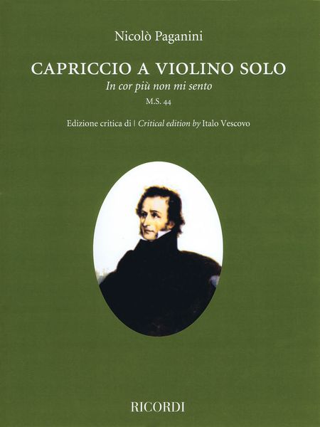 Capriccio A Violino Solo - In Cor Più Non Mi Sento, M.S. 44 / Critical Edition by Italo Vescovo.