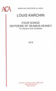 Four Songs On Poems of Seamus Heaney : For Soprano and Orchestra (2016).
