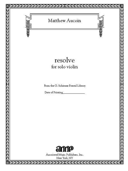 Resolve : For Solo Violin.