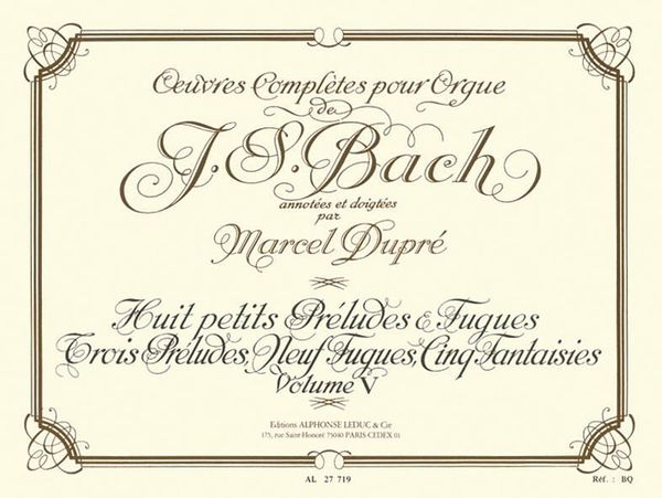 Oeuvres Completes Pour Orgue, Vol. 5 / Ann. et Doigte Es Par Marcel Dupre.