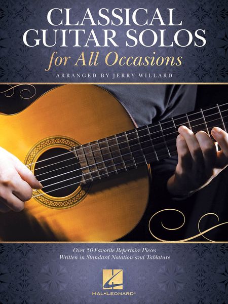 Classical Guitar Solos For All Occasions : arranged by Jerry Willard.