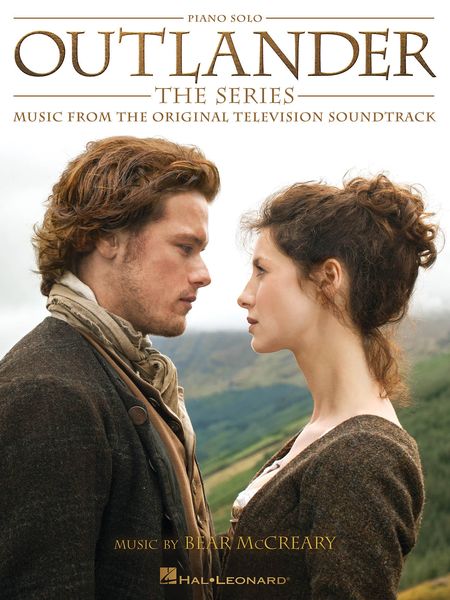 Outlander, The Series - Music From The Original Television Series Soundtrack : For Piano Solo.