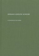 Johann Adolph Scheibe : A Catalogue of His Works.