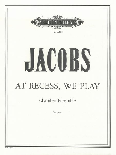 At Recess, We Play : For Chamber Ensemble (1995).