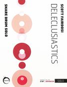 Deleclusiastics : For Snare Drum Solo.