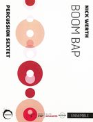 Boom Bap : For Percussion Sextet.