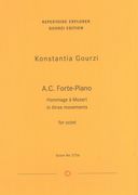 A. C. Forte-Piano - Hommage à Mozart In Three Movements, Op. 6 : For Octet (1991).