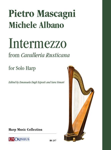Intermezzo From Cavalleria Rusticana : For Solo Harp / transcribed by Michele Albano.