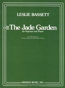 The Jade Garden : For Soprano and Piano.