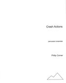 Crash Actions : For Percussion Ensemble.