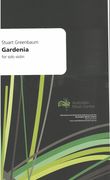 Gardenia : For Solo Violin (2018).