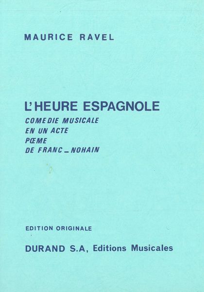 Heure Espagnole [F].