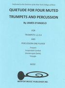 Quietude : For 4 Muted Trumpets and Percussion.