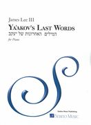 Ya'akov's Last Words : For Piano Solo (2018).