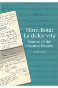 Nina Rota - La Dolce Vita : Sources of The Creative Process.